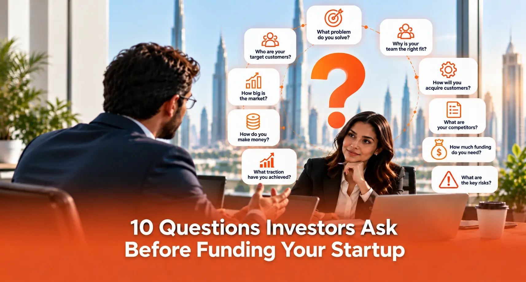 10 Questions Investors Ask Before Funding Your Startup (And How to Answer Them)